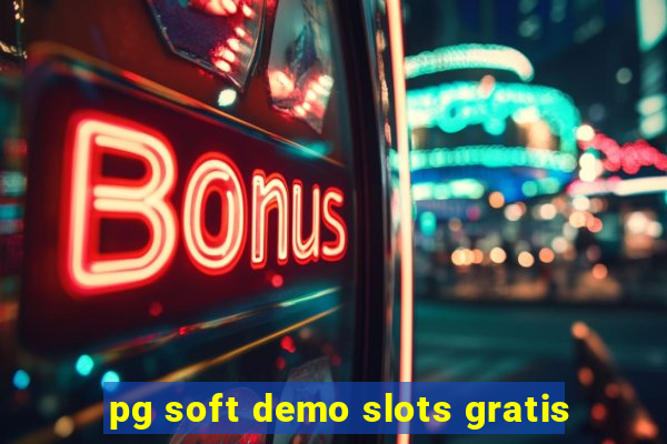 pg soft demo slots gratis